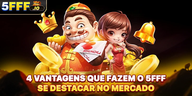 4 vantagens que fazem o 5FFF se destacar no mercado