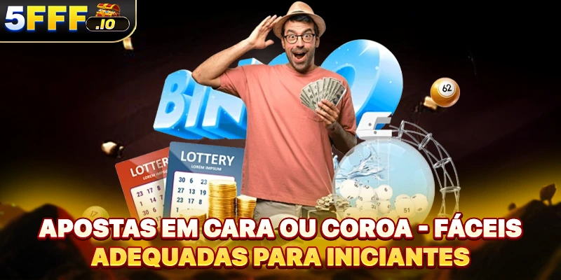 Apostas em cara ou coroa - Fáceis, adequadas para iniciantes