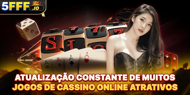 Atualização constante de muitos jogos de cassino atrativos 5FFF
