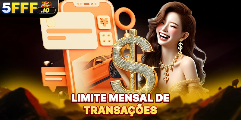 Limite mensal de transações